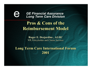 e Pros &amp; Cons of the Reimbursement Model Long Term Care International Forum