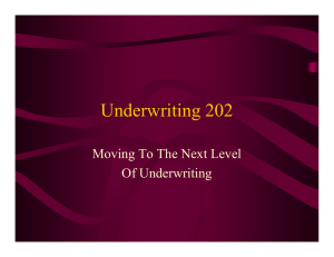 Underwriting 202 Moving To The Next Level Of Underwriting