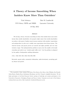 A Theory of Income Smoothing When Insiders Know More Than Outsiders ∗