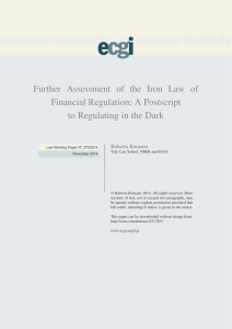 Further Assessment of the Iron Law of Financial Regulation: A Postscript