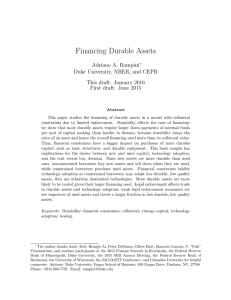 Financing Durable Assets Adriano A. Rampini Duke University, NBER, and CEPR