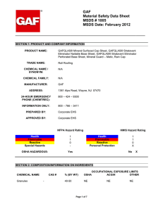 GAF Material Safety Data Sheet MSDS # 1005 MSDS Date: February 2012