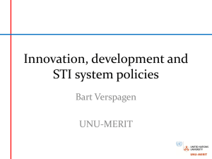 Innovation, development and STI system policies Bart Verspagen