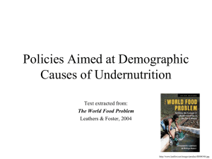 Policies Aimed at Demographic Causes of Undernutrition Text extracted from: