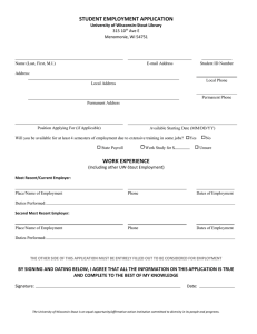 STUDENT EMPLOYMENT APPLICATION University of Wisconsin-Stout Library 315 10 Ave E