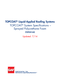 TOPCOAT Liquid-Applied Roofing Systems System Specifications – Sprayed Polyurethane Foam