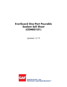 EverGuard One-Part Pourable Sealant Sell Sheet (COMEG181) Updated: 2/15