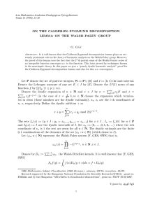ON THE CALDERON{ZYGMUND DECOMPOSITION LEMMA ON THE WALSH{PALEY GROUP