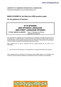 www.studyguide.pk 9719 SPANISH 8685 SPANISH LANGUAGE 8665 FIRST LANGUAGE SPANISH
