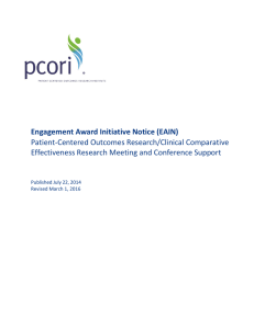 Engagement Award Initiative Notice (EAIN)  Patient-Centered Outcomes Research/Clinical Comparative