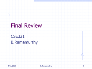 Final Review CSE321 B.Ramamurthy 5/28/2016