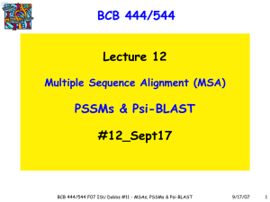 BCB 444/544 PSSMs &amp; Psi-BLAST Lecture 12 #12_Sept17