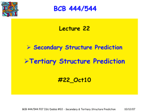 BCB 444/544 Tertiary Structure Prediction  Lecture 22