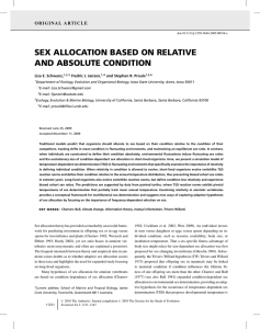 SEX ALLOCATION BASED ON RELATIVE AND ABSOLUTE CONDITION Lisa E. Schwanz,
