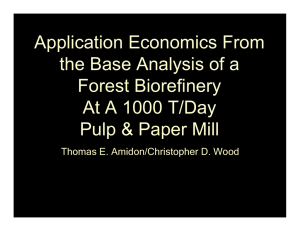Application Economics From the Base Analysis of a Forest Biorefinery