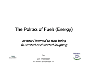 The Politics of Fuels (Energy) frustrated and started laughing by