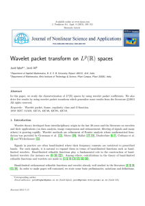 Wavelet packet transform on L (R) spaces p Javid Iqbal