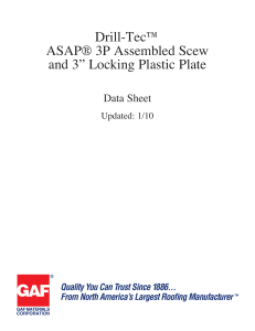 Drill-Tec™ ASAP® 3P Assembled Scew and 3” Locking Plastic Plate Data Sheet