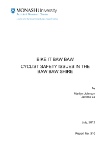 BIKE IT BAW BAW CYCLIST SAFETY ISSUES IN THE BAW BAW SHIRE by