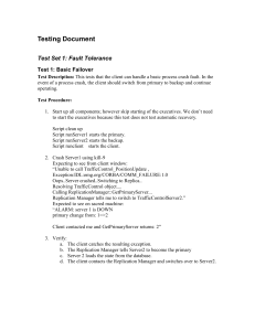 Testing Document Test Set 1: Fault Tolerance Test 1: Basic Failover