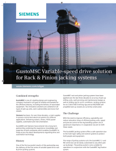 GustoMSC Variable-speed drive solution for Rack &amp; Pinion jacking systems Combined strengths