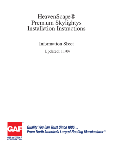 HeavenScape® Premium Skylightys Installation Instructions Information Sheet