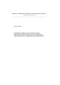 Memoirs on Differential Equations and Mathematical Physics EXISTENCE RESULTS FOR MULTI-POINT