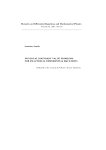 Memoirs on Differential Equations and Mathematical Physics NONLOCAL BOUNDARY VALUE PROBLEMS