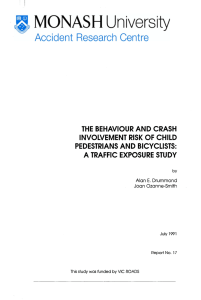 THE BEHAVIOUR AND CRASH INVOLVEMENT RISK OF CHILD PEDESTRIANS AND BICYCLISTS: