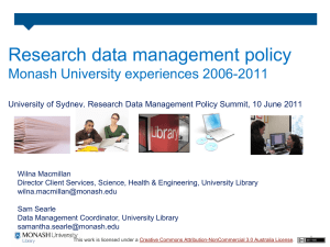 Research data management policy  Monash University experiences 2006-2011