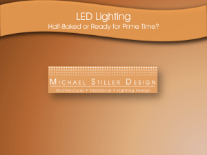 LED Lighting Half-Baked or Ready for Prime Time?