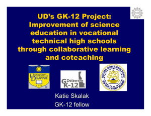 UD’s GK-12 Project: Improvement of science education in vocational technical high schools