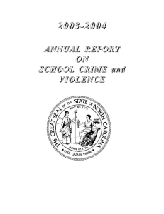 2003-2004 ANNUAL  REPORT O N SCHOOL  CRIME  and