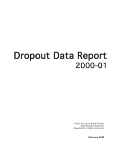 Dropout Data Report 2000-01 February 2002