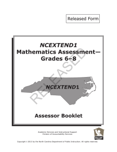 RELEASED NCEXTEND1 Mathematics Assessment— Grades 6–8