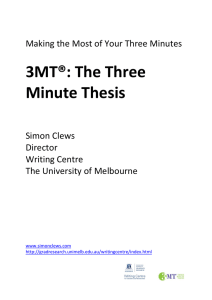 3MT®: The Three Minute Thesis  Making the Most of Your Three Minutes