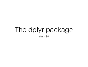 The dplyr package stat 480