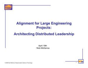 Alignment for Large Engineering Projects: Architecting Distributed Leadership April 19th