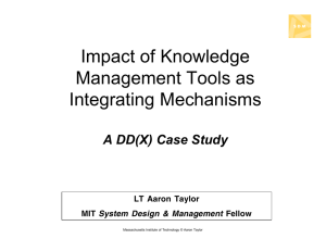 Impact of Knowledge Management Tools as Integrating Mechanisms A DD(X) Case Study