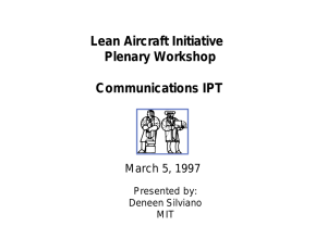 Lean Aircraft Initiative Plenary Workshop Communications IPT March 5, 1997