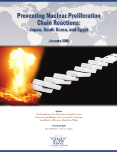 Preventing Nuclear Proliferation Chain Reactions: Japan, South Korea, and Egypt January 2008