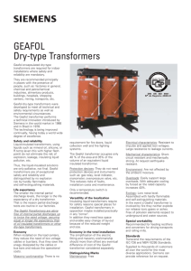 Geafol encapsulated dry-type transformers are required for indoor installations where safety and
