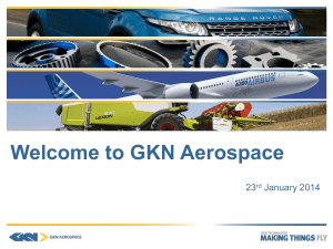 Welcome to GKN Aerospace 23 January 2014 rd