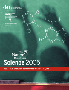 Science 2005 ASSESSMENT OF STUDENT PERFORMANCE IN GRADES 4, 8, AND 12