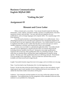 Business Communication English 302/Fall 2003  “Getting the Job”