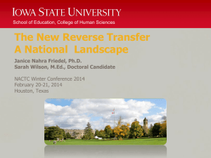 The New Reverse Transfer A National  Landscape Janice Nahra Friedel, Ph.D.