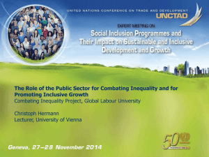 The Role of the Public Sector for Combating Inequality and... Promoting Inclusive Growth Combating Inequality Project, Global Labour University