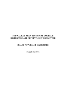 MILWAUKEE AREA TECHNICAL COLLEGE DISTRICT BOARD APPOINTMENT COMMITTEE  BOARD APPLICANT MATERIALS