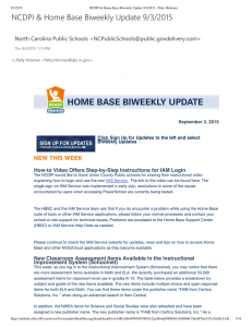 NCDPI &amp; Home Base Biweekly Update 9/3/2015 NEW THIS WEEK North Carolina Public Schools &lt;&gt; How-to Video Offers Step-by-Step Instructions for IAM Login