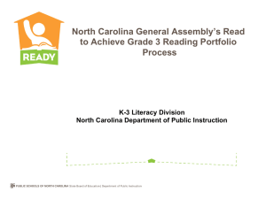 North Carolina General Assembly’s Read to Achieve Grade 3 Reading Portfolio Process